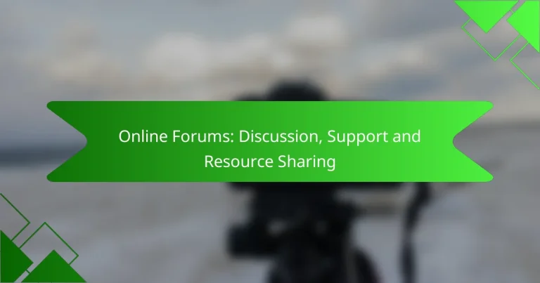 Online Forums: Discussion, Support and Resource Sharing