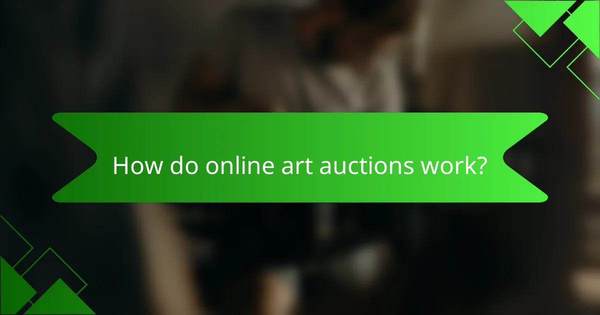 How do online art auctions work?