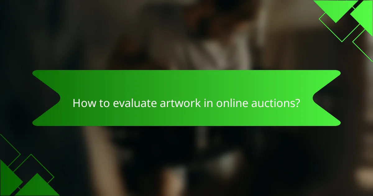 How to evaluate artwork in online auctions?