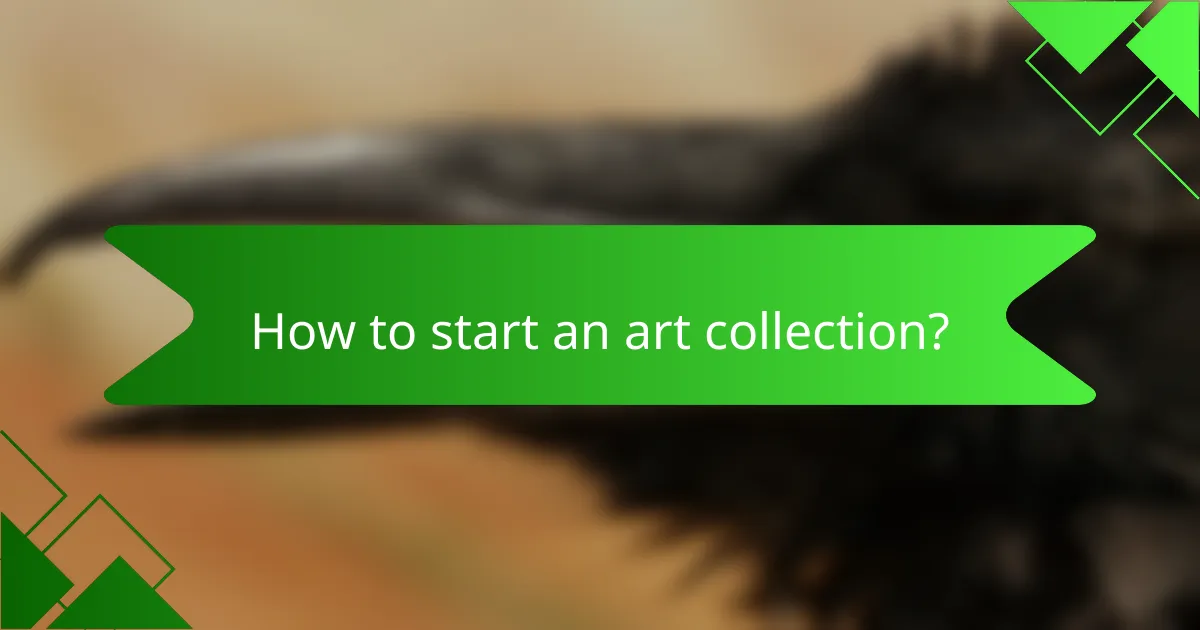 How to start an art collection?